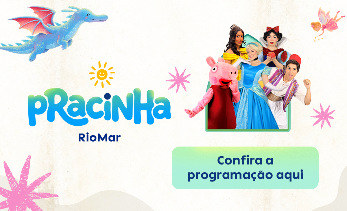 Pracinha RioMar
