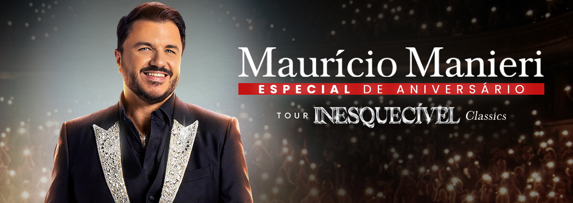 Maurício Manieri Classics - Tour Inesquecível